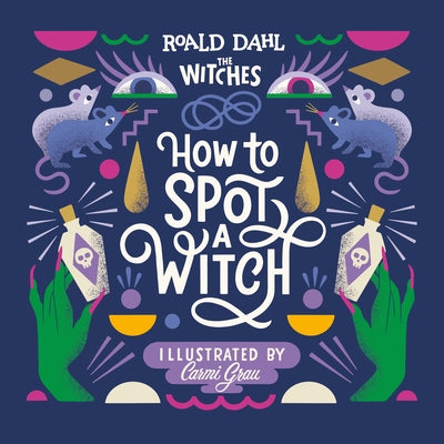 How to Spot a Witch by Dahl, Roald