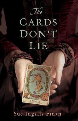 The Cards Don't Lie by Finan, Sue Ingalls
