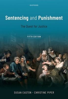 Sentencing and Punishment by Easton, Susan