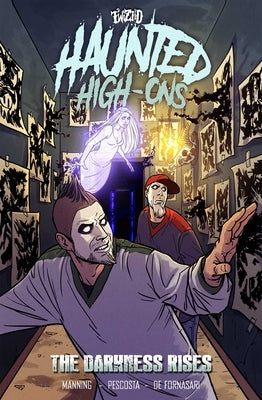 Twiztid Haunted High Ons, 1: The Darkness Rises by Manning, Dirk