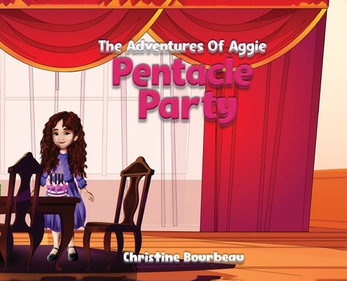 Pentacle Party: The Adventures of Aggie by Bourbeau, Christine