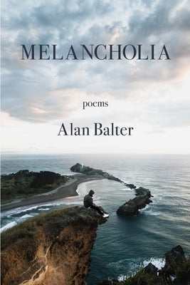 Melancholia by Balter, Alan