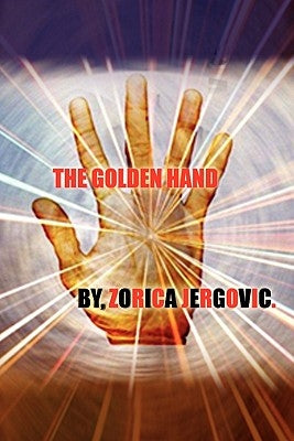 The Golden Hand by Jergovic, Zorica