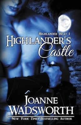Highlander's Castle by Wadsworth, Joanne