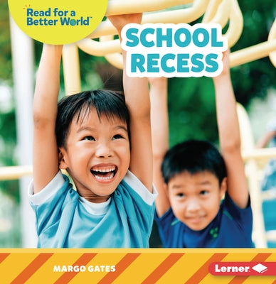 School Recess by Gates, Margo