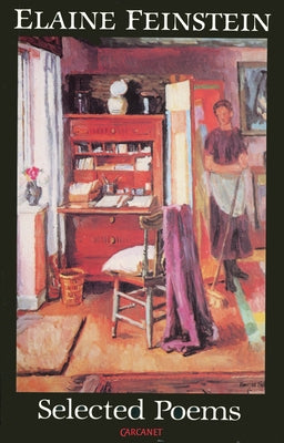 Selected Poems Elaine Feinstein by Feinstein, Elaine