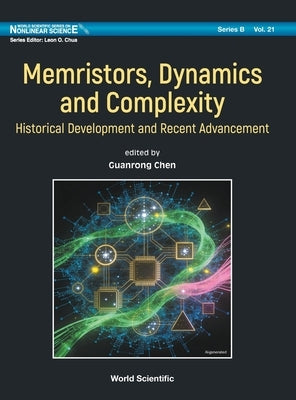 Memristors, Dynamics and Complexity by Chen Guanrong