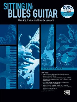 Sitting in -- Blues Guitar: Backing Tracks and Improv Lessons, Book & DVD-ROM by Meeker, Jared
