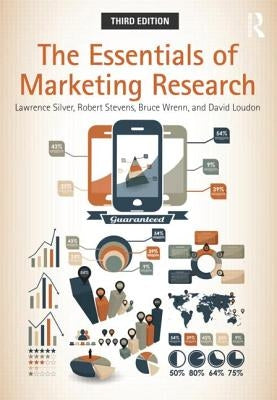 The Essentials of Marketing Research by Silver, Lawrence