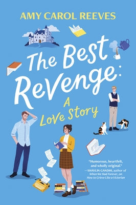 The Best Revenge by Reeves, Amy Carol