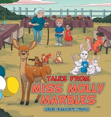 Tales From Miss Molly Marbles by Wilson, Renee Elizabeth