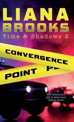 Convergence Point by Brooks, Liana