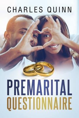 Premarital Questionnaire by Quinn, Charles