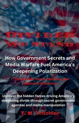 Divided We Fall by Tritchler, T. M.