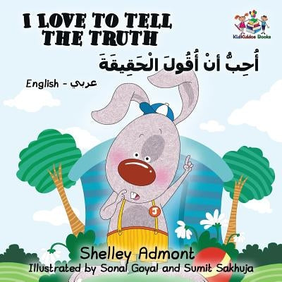I Love to Tell the Truth: English Arabic by Admont, Shelley