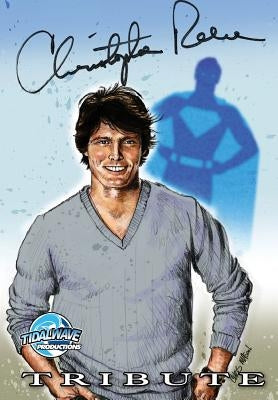 Tribute: Christopher Reeve by Gerardo, Anthony