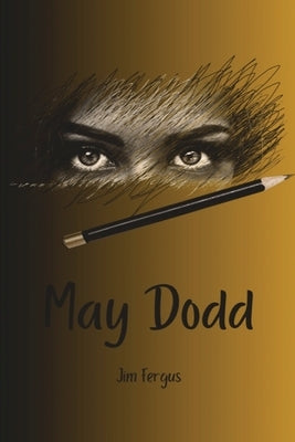 May Dodd by Fergus, Jim