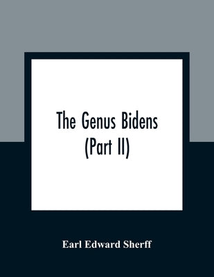 The Genus Bidens (Part II) by Edward Sherff, Earl