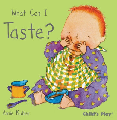 What Can I Taste? by Kubler, Annie