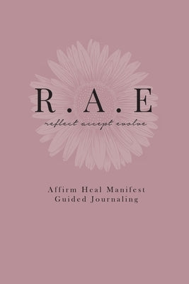 Affirm Heal Manifest Journal by Perrin, Quaniesha