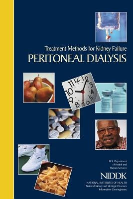 Treatment Methods for Kidney Failure: Peritoneal Dialysis by Health, National Institutes of