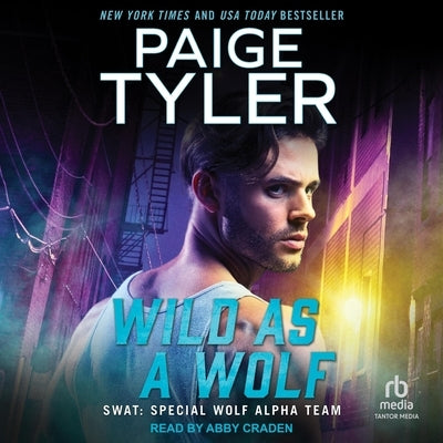 Wild as a Wolf by Tyler, Paige