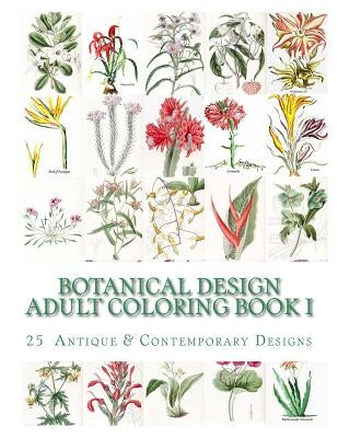 Botanical Design Adult Coloring Book #1 by Mennig, Carol Elizabeth