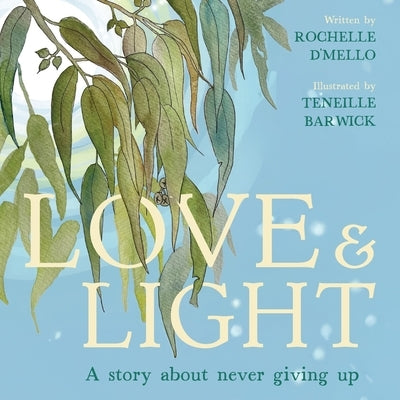 Love & Light by D'Mello, Rochelle