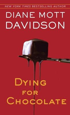 Dying for Chocolate by Davidson, Diane Mott