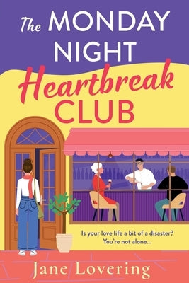 The Monday Night Heartbreak Club by Lovering, Jane