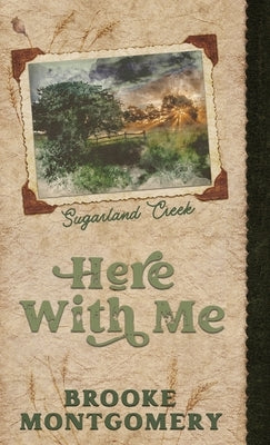 Here With Me (Alternate Special Edition Cover) by Montgomery, Brooke