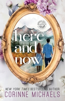 Here and Now by Michaels, Corinne
