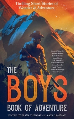 The Boys Book of Adventure by Theodat, Frank