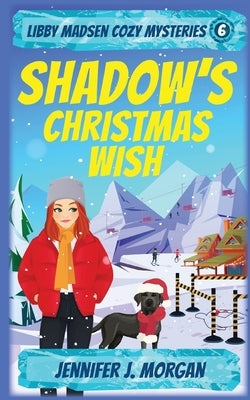 Shadow's Christmas Wish by Morgan, Jennifer J.