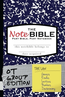 The NoteBible: Group Edition - Old Testament Law by Michael, Christian