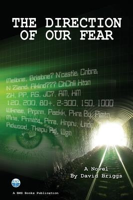 The Direction of Our Fear by Briggs, David
