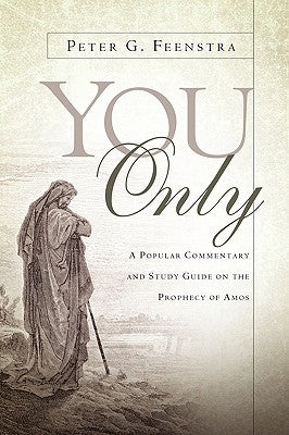 You Only by Feenstra, Peter G.