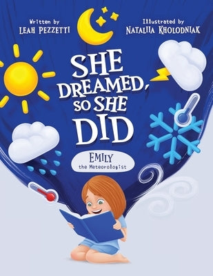Emily the Meteorologist by Pezzetti, Leah