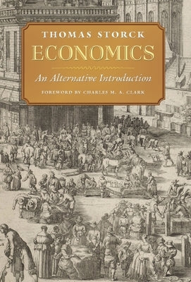 Economics: An Alternative Introduction by Storck, Thomas