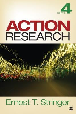 Action Research by Stringer, Ernest T.
