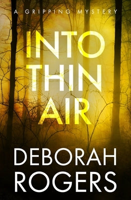 Into Thin Air by Rogers, Deborah
