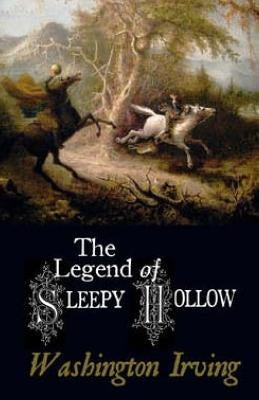 The Legend of Sleepy Hollow by Irving, Washington