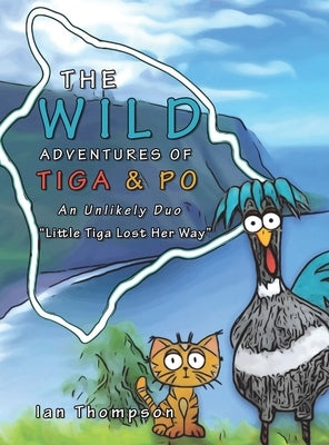 The Wild Adventures of Tiga & Po: An Unlikely Duo by Thompson, Ian