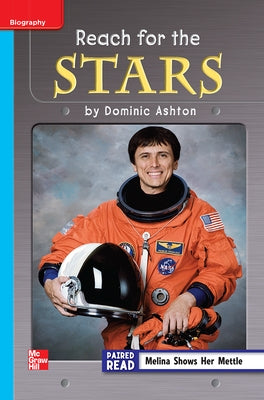 Reading Wonders Leveled Reader Reach for the Stars: On-Level Unit 6 Week 3 Grade 3 by McGraw Hill