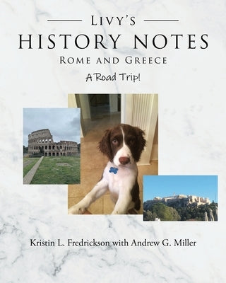 Livy's History Notes by Fredrickson, Kristin L.