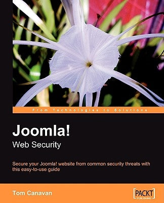 Joomla! Web Security by Canavan, Tom