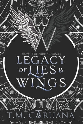 Legacy of Lies and Wings by Caruana, T. M.
