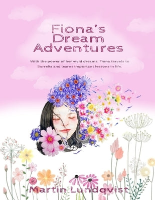Fiona's Dream Adventures by Hidayat, Elaine