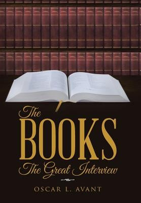 The Books: The Great Interview by Avant, Oscar L.
