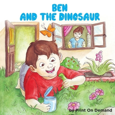 Ben and the Dinosaur by Print on Demand